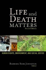Life and Death Matters - Barbara Rose Johnston - 9781598743388