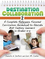 Destination Collaboration 2 - Danielle N. Du Puis ; Lori M. Mazursky (Carter) - 9781598845839