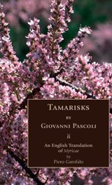 Tamarisks - Giovanni Pascoli - 9781599104775