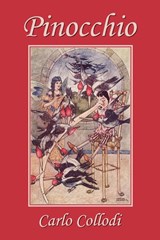 Pinocchio, as First Translated into English by M. A. Murray and Illustrated by Charles Folkard (Yesterday's Classics) - Carlo Collodi - 9781599151779