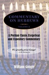 Commentary on Hebrews - William Gouge - 9781599250663