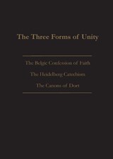 The Three Forms of Unity - Joel Beeke - 9781599253787