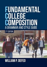 Fundamental College Composition - William P. Defeo - 9781599426372