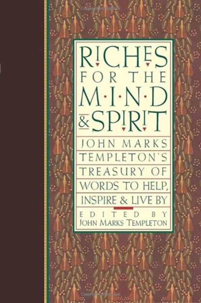 Riches for the Mind and Spirit, John Marks Templeton - Paperback - 9781599471013