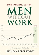 Men without Work - Nicholas Eberstadt - 9781599475974