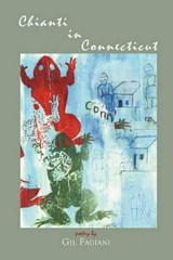 Chianti in Connecticut - FAGIANI,  Gil - 9781599540153