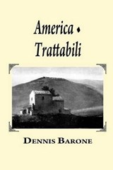 America/Trattabili - Dennis Barone - 9781599540184