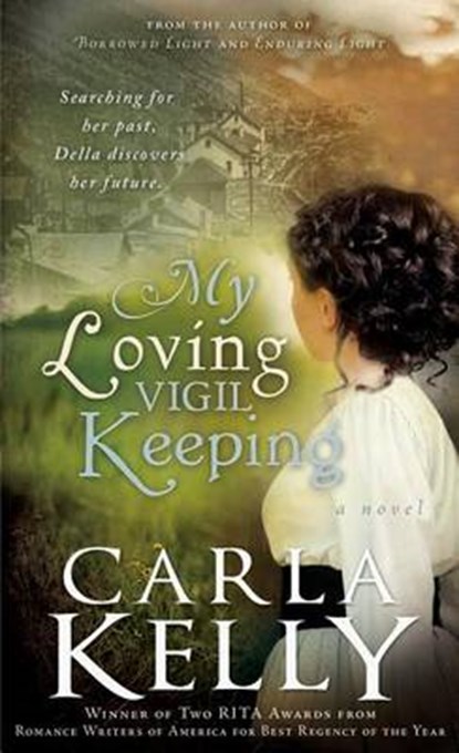 My Loving Vigil Keeping, KELLY,  Carla - Paperback - 9781599558974