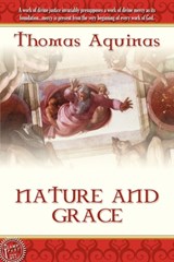 Nature and Grace - Saint Thomas Aquinas - 9781600391057