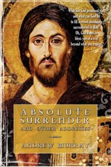Absolute Surrender - Andrew Murray - 9781600391507
