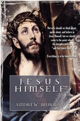Jesus Himself - Andrew Murray - 9781600391538