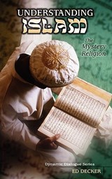 Understanding Islam - Ed Decker - 9781600391804