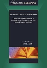 Cruel and Unusual Punishment - Sanaz Alasti - 9781600420689
