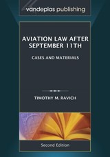 Aviation Law After September 11th, Second Edition - Timothy M Ravich - 9781600422744