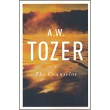 The Counselor - A. W. Tozer - 9781600667961