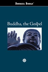 Buddha, the Gospel - Gautama Buddha - 9781600961809