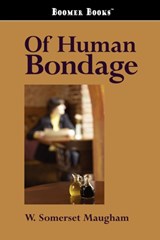 Of Human Bondage - W Somerset Maugham - 9781600962301
