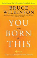 You Were Born for This - Bruce Wilkinson - 9781601421838
