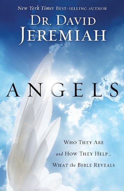 Angels, David Jeremiah - Paperback - 9781601422699