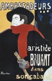 Toulouse-Lautrec: Art Nouveau: Aristide Bruant