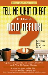 Tell Me What to Eat If I Have Acid Reflux - Elaine Magee - 9781601630193