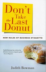 Don'T Take the Last Donut - Judith Bowman - 9781601630872