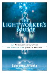 Lightworker'S Source - Sahvanna (Sahvanna Arienta) Arienta - 9781601632487