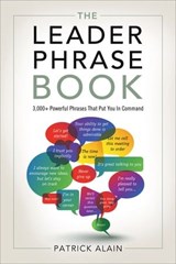 The Leader Phrase Book - Patrick Alain - 9781601636263