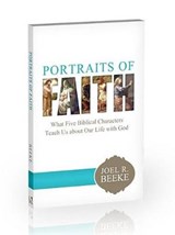 Portraits of Faith - BEEKE,  Joel R. - 9781601784476