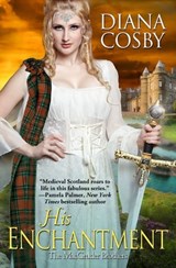 His Enchantment - Diana Cosby - 9781601831699