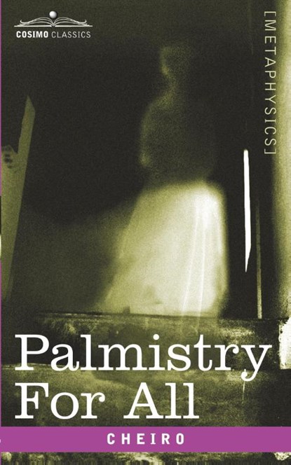 Palmistry for All, Cheiro - Paperback - 9781602062016