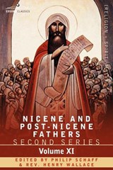 Nicene and Post-Nicene Fathers - Dr Philip Schaff - 9781602065277
