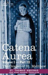 Catena Aurea - St Thomas Aquinas - 9781602065840