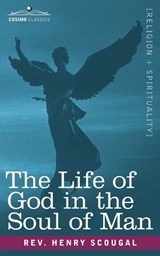The Life of God in the Soul of Man - SCOUGAL,  Henry - 9781602066441