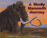 A Woolly Mammoth Journey - MILLER,  Debbie S. - 9781602230996