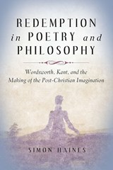 Redemption in Poetry and Philosophy - Simon Haines - 9781602587809