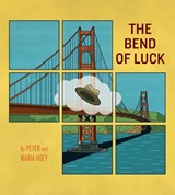 The Bend of Luck - Peter Hoey ; Maria Hoey - 9781603095099