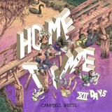 Home Time: Twelve Days - Campbell Whyte - 9781603095822