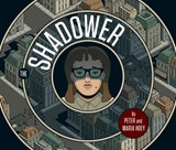 The Shadower - Maria Hoey Griffin ; Peter Hoey - 9781603095853