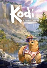 Kodi: A Place to Call Home - Jared Cullum - 9781603095952