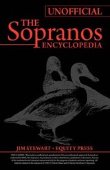Unofficial Sopranos Series Guide or Ultimate Unofficial Sopranos Encyclopedia - Kristina Benson - 9781603320481