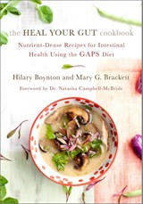 The Heal Your Gut Cookbook - Hilary Boynton ; Mary Brackett - 9781603585613