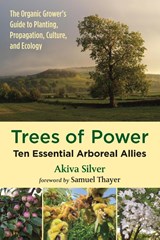 Trees of Power - Akiva Silver - 9781603588416