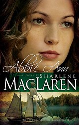 Abbie Ann - MACLAREN,  Sharlene - 9781603740760