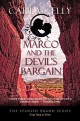 Marco and the Devil's Bargain - Carla Kelly - 9781603812290