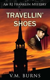 Travellin' Shoes - V.M. Burns - 9781603816908