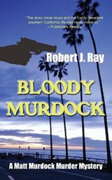 Bloody Murdock - Robert J Ray - 9781603818872