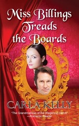 Miss Billings Treads the Boards - Carla Kelly - 9781603819152
