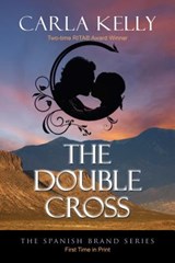 The Double Cross - Carla Kelly - 9781603819459