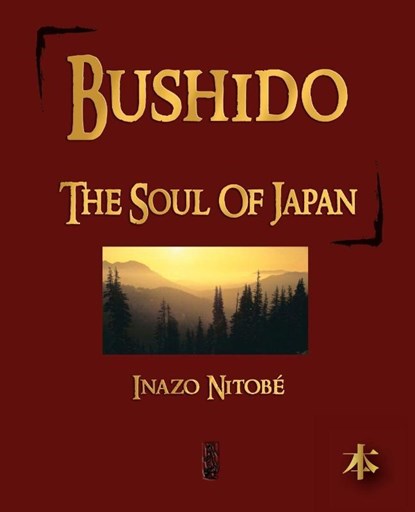 Bushido, Inazo Nitobe - Paperback - 9781603861984